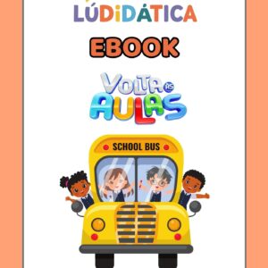 Lúdidática - eBOOK Volta às aulas 2025