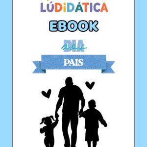 Lúdidática - eBOOK Dia Dos Pais 2025
